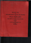 Vintage Manual For Noncommissioned Officers & Privates Field Artillery Corrected