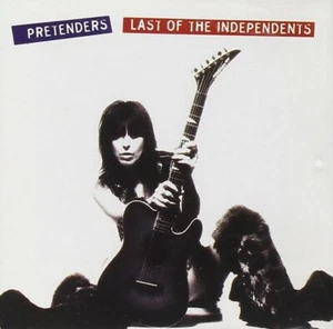 Last of the Independents by The Pretenders (CD, Apr-1994, Sire) - Picture 1 of 2