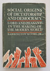 Social Origins Of Dictatorship And Democracy, Barrington Moore, 1St Ed, Hb+Dj