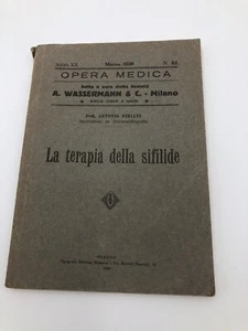 La terapia della Sifilide Opera Medica Wasserman 1929 - Picture 1 of 3
