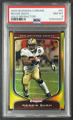REGGIE BUSH PSA 8 2009 BOWMAN CHROME #61 GOLD REFRACTOR 11/50 SAINTS - Image 1 of 2