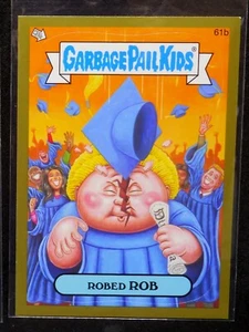 GPK, 2013, Brand-New Series 2 - GOLD Border, Parallel Card #61b Robed ROB - BNS2 - Picture 1 of 2