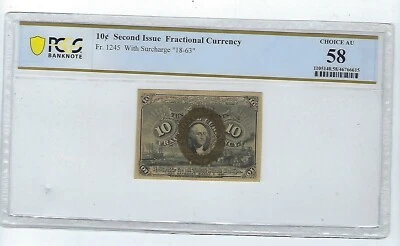 Fractional Currency 10 Cents Fr. 1245 Second Issue PCGS 58 Choice AU See disc. - Image 1 of 2