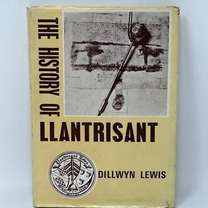 The History of Llantrisant by Dillwyn Lewis 1982 DJ HC 2nd Ed Wales Glamorgan - Picture 1 of 15