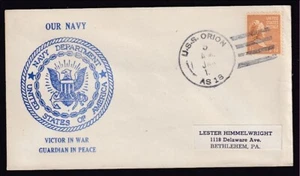 US#805 USS ORION -OUR NAVY VICTOR IN WAR/GUARDIAN IN PEACE CVR TO BETHLEHEM 19?? - Picture 1 of 2