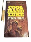 Cool Hand Luke by Donn Pearce Fawcett Gold Medal Book 1965 paperback