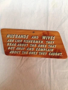 Vintage Trinidad, Colorado Husbands & Wives Are Like Fisherman Wooden Plaque - Picture 1 of 6