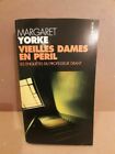 Margaret Yorke - Vieilles dames en péril / Points  2002