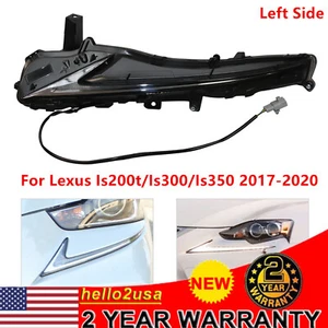 For LEXUS IS200T/IS300/IS350 Left Driver Daytime Running Lamp Light 2017-2020 - Picture 1 of 12