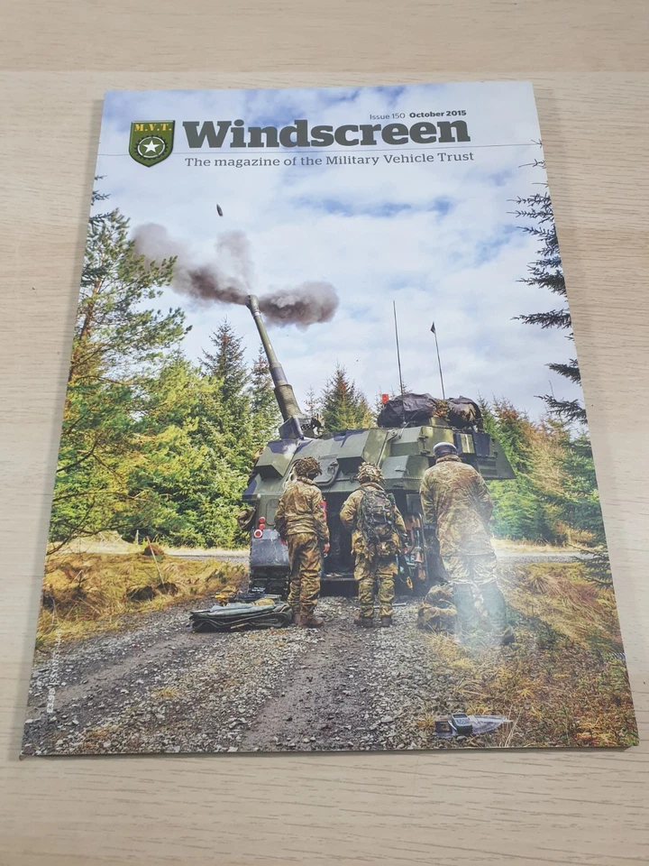 WINDSCREEN Military Vehicle Trust Magazine Issue 150 October 2015 - Image 1 of 4