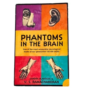 Phantom's in the Brain Sandra Blakeslee & V.S. Ramachandran Neurological - Picture 1 of 9