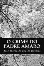 Jose Maria De Eca De Queiros O crime do padre Amaro (Paperback) (UK IMPORT)