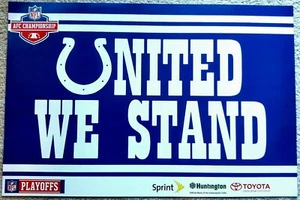 RARO POSTER INDIANAPOLIS COLTS 2009 AFC CHAMP GAME 'UNITED WE STAND' - ULTIMO! - Foto 1 di 1