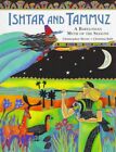 Ishtar And Tammuz: A Babylonian Myth Of The Seasons By Christopher J. Moore Mint