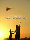 Social Services Field Service Log. Hilaire 9781794728646 Fast Free Shipping<|
