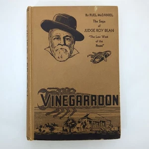 Vinegarroon Saga of Judge Roy Bean Biography Hardcover Book Ruel McDaniel 1936 - Picture 1 of 24