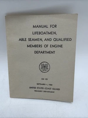 1960 UNITED STATES COAST GUARD MANUAL FOR LIFEBOATMEN ABLE SEAMEN CG 175 VINTAGE - Image 1 of 4