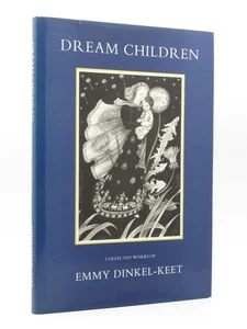 Dream Children *SIGNED* EMMY DINKEL-KEET 1991 1st Edition Art/Illustration - Picture 1 of 16