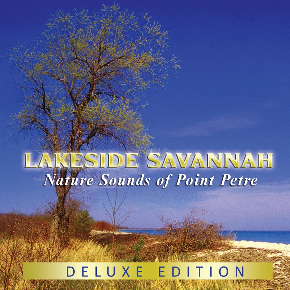 Lakeside Savannah: Nature Sounds from Point Petre (Deluxe Edtion) CD - Image 1 of 2