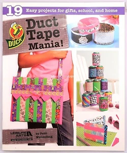 Leisure Arts Duct Tape Mania! #6262 by Patti Wallenfang, 19 Easy Projects #1b - Imagen 1 de 2