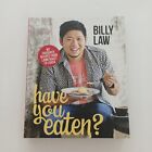 Billy Law Have You Eaten Cookbook Hardcover Recipes From Lamb Roast To Laska