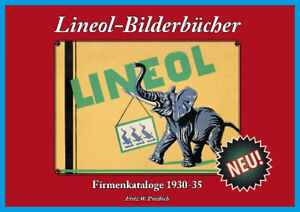 Fritz W. Preibsch: Lineol-Bilderbücher Firmenkataloge 1930-35