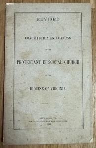 Revised Constitution & Canons Protestant Episcopal Church Virginia Diocese 1882 - Bild 1 von 7