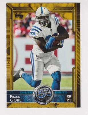 2015 Topps Football Gold Parallel #354 Frank Gore 534/2015 Top 60 Colts - Image 1 of 2