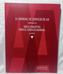 El manual de servicio de AA combinado con 12 conceptos por Bill W. Al Anonymous - Picture 1 of 3