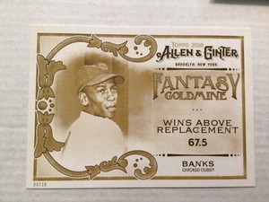 FG-21 Ernie Banks Cubs 08/10 made 5x7 2018 Topps Allen & Ginter Fantasy Goldmine