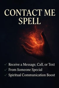 Powerful Contact Me Spell Ritual, Potent, Proof of Cast, Make Them Contact You - Picture 1 of 1