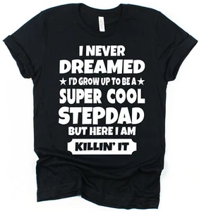 Super Cool Stepdad T-Shirt Gift for Stepdad Present Idea for Stepdad Stepfather - Picture 1 of 7