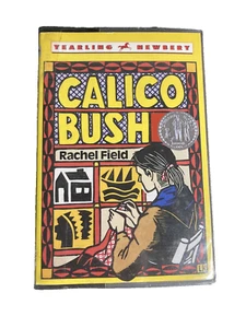 Calico Bush by Field, Rachel ~ 6.2/9 Reading Level~USED~Ex-Library - Picture 1 of 3