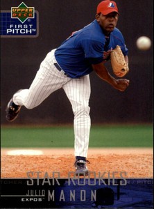 2004 (EXPOS) Upper Deck First Pitch #22 Julio Manon SR
