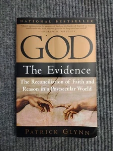 God: The Evidence: The Reconciliation of Faith and Reason in a Postsecular World - Imagen 1 de 8