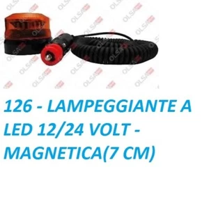 126 - LAMPEGGIANTE A LED 12/24 VOLT - MAGNETICA(7 CM) - Foto 1 di 1
