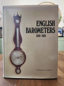 English Barometers, 1680-1860 by Nicholas Goodison (1977, Hardcover) - Imagen 1 de 10