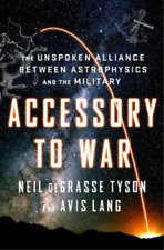 Avis Lang Neil deGrasse Tyson Accessory to War (Hardback)