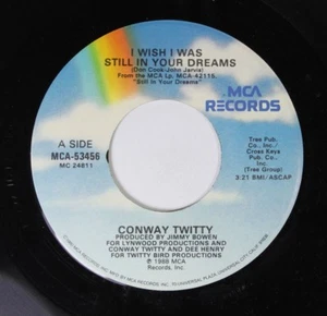 Country 45 Conway Twitty - I Wish I Was Still In Your Dreams / If You Were Mine - Picture 1 of 2