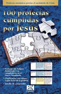 100 Profecias Cumplidas Por Jesus/100 Prophecies Fulfilled by Jesus: Profec?as M - Imagen 1 de 1
