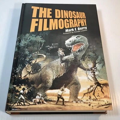 The Dinosaur Filmography SIGNED by Mark F. Berry 2002 Hardcover - Image 1 of 4