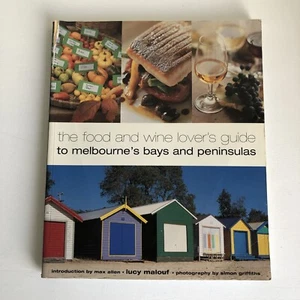 Food & Wine Lover's Guide to Melbourne's Bays by Lucy Malouf (Paperback, 2001) - Bild 1 von 7