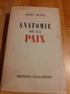 Emery Reves - Anatomie des Friedens - Tallandier (1946) - Bild 1 von 4