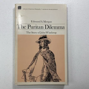 The Puritan Dilemma: The Story of John Winthrop Edmund S. Morgan - Bild 1 von 13