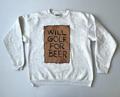 Vintage Will Golf For Beer Humor Crewneck Sweatshirt Sz L Made in USA Gray Lee - Image 1 of 4