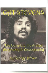 CAT STEVENS / YUSUF - ILLUSTRATED BIOGRAPHY & DISCOGRAPHY by GEORGE BROWN - Picture 1 of 8