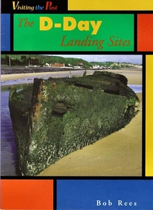The D-Day Landing Sites, Bob Rees, Heinemann, 2002 Softcover - Picture 1 of 2