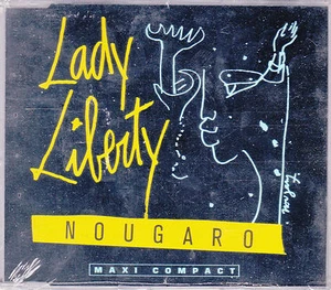 MAXI CD CLAUDE NOUGARO 3T VON 1988 LADY LIBERTY NEU VERSIEGELT SELTEN!!! - Bild 1 von 2