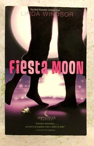 Moonstruck: Fiesta Moon By Linda Windsor (2005, Paperback) - Picture 1 of 3