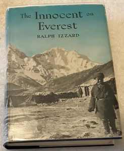 THE INNOCENT ON EVEREST/Ralph Izzard/VERY GOOD 1954 FIRST PRINTING + ED. HC/DJ - Picture 1 of 5